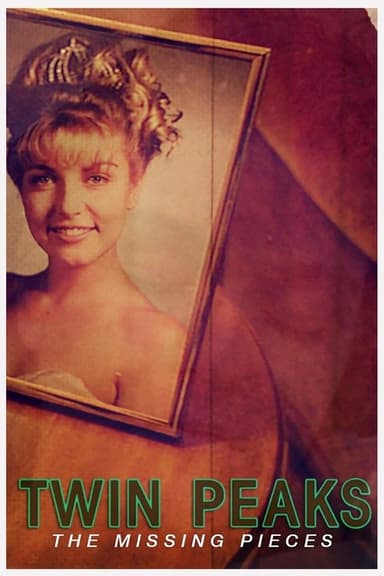 Twin Peaks: The Missing Pieces poster