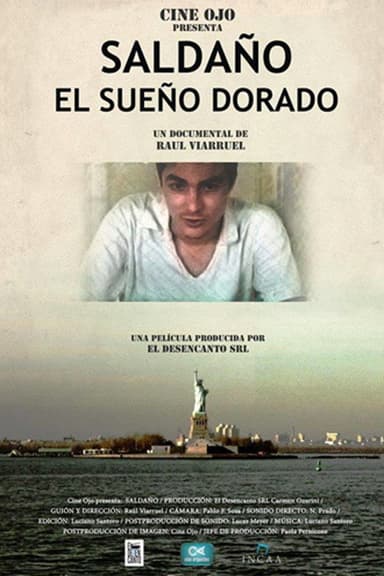 Saldaño, el sueño dorado poster
