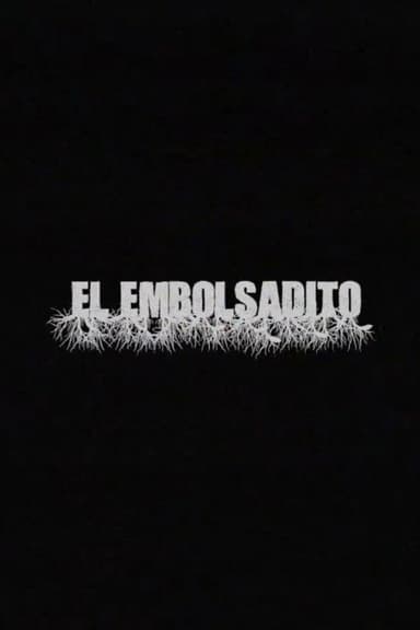 El Embolsadito poster