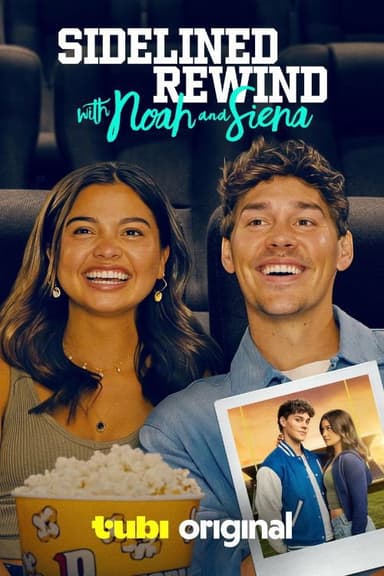 Sidelined: Rewind with Noah and Siena poster