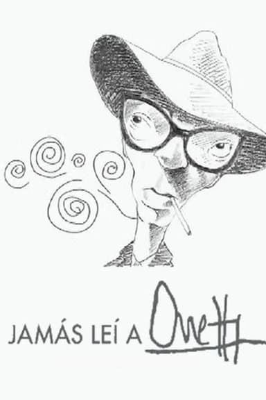 Jamás leí a Onetti poster