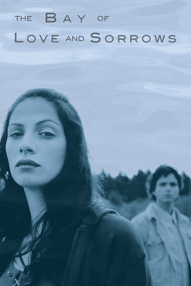 The Bay of Love and Sorrows poster
