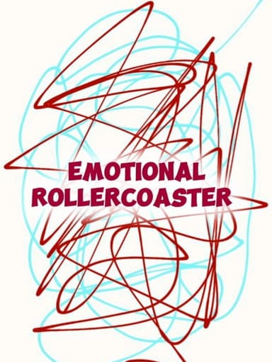 Emotional Rollercoaster poster