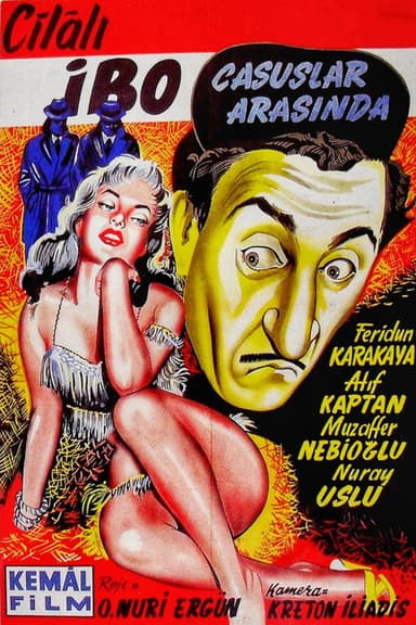 Cilalı İbo Casuslar Arasında poster