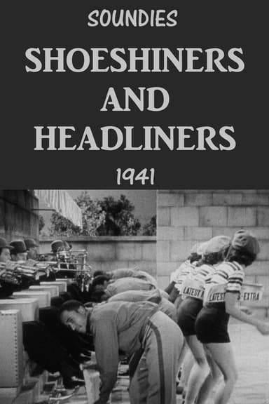 Shoeshiners and Headliners poster