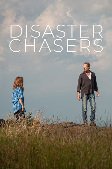 Disaster Chasers poster