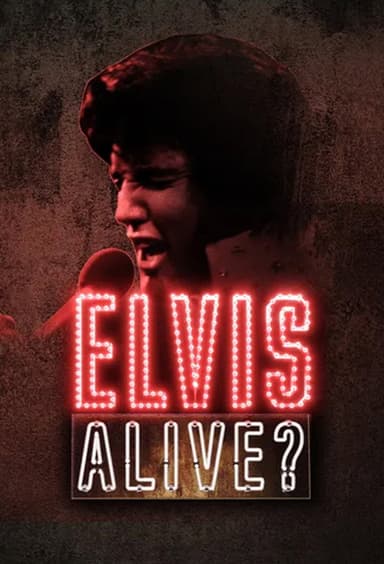 Elvis Alive? poster