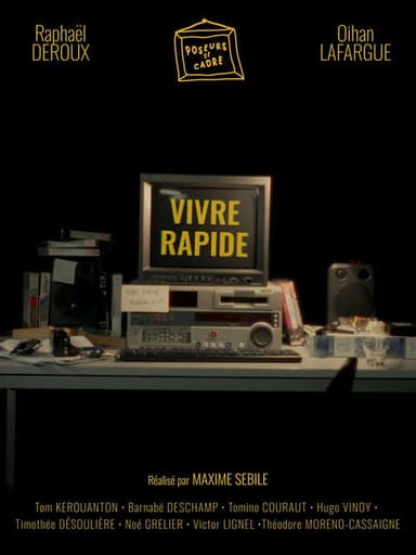 Vivre Rapide poster