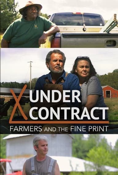 Under Contract: Farmers and the Fine Print poster