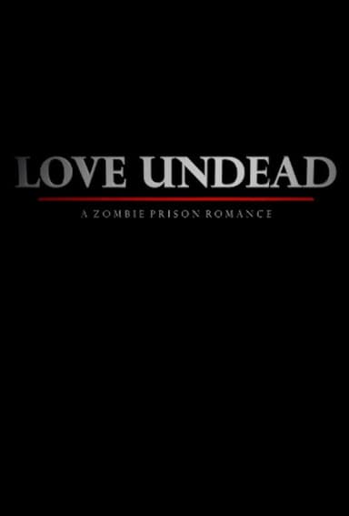 Love Undead poster