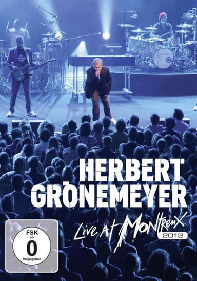 Herbert Grönemeyer - Live at Montreux 2012 poster