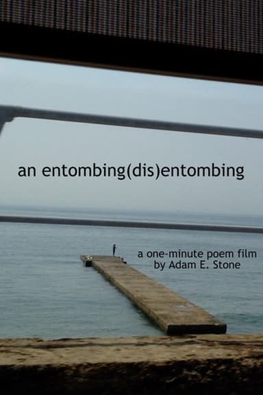 an entombing(dis)entombing poster
