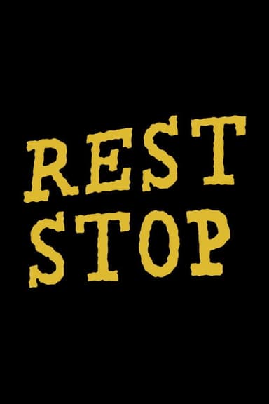 Rest Stop poster