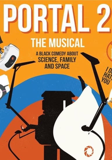 Portal 2: The (Unauthorized) Musical poster