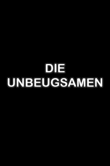 Die Unbeugsamen poster