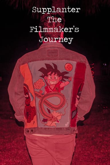Supplanter The Filmmaker's Journey poster