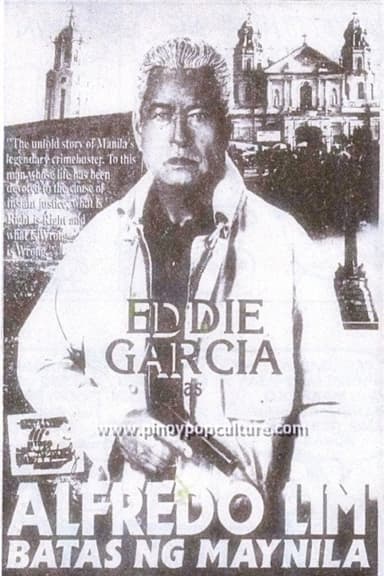 Alfredo Lim: Batas ng Maynila poster