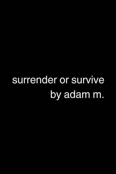 Surrender or Survive poster