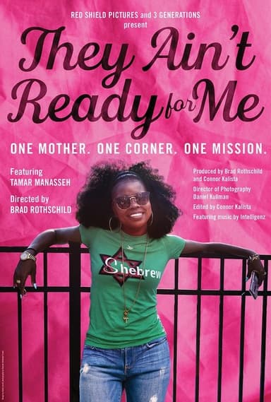 They Ain’t Ready For Me poster