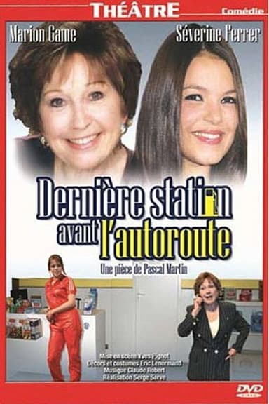 Dernière station avant l'autoroute poster