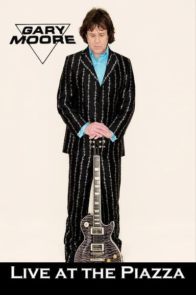 Gary Moore - Live at the Piazza poster