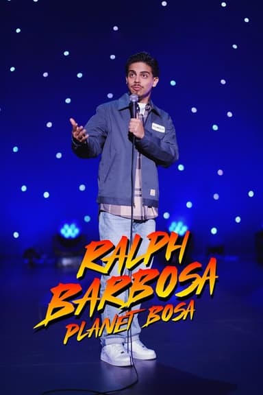 Ralph Barbosa: Planet Bosa poster