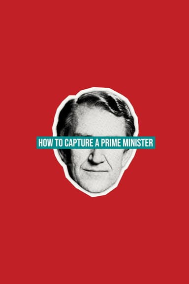 How to Capture a Prime Minister poster