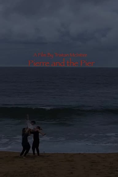 Pierre and the Pier poster