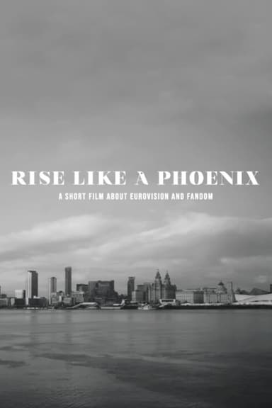Rise Like A Phoenix poster