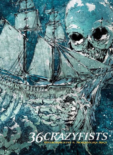 36 Crazyfists: Underneath A Northern Sky poster