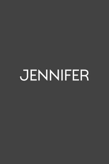 Jennifer poster
