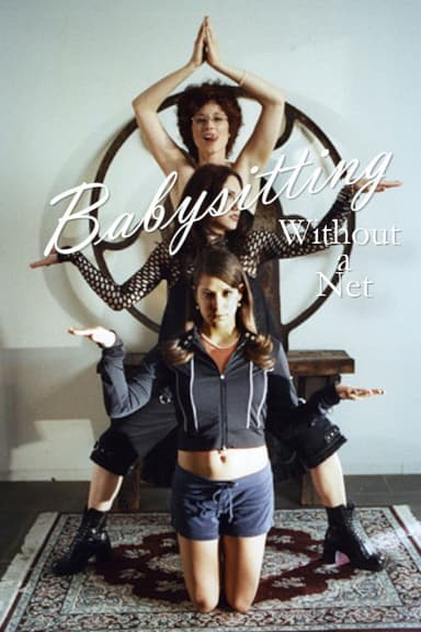 Babysitting Without a Net poster
