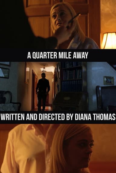 A Quarter Mile Away poster