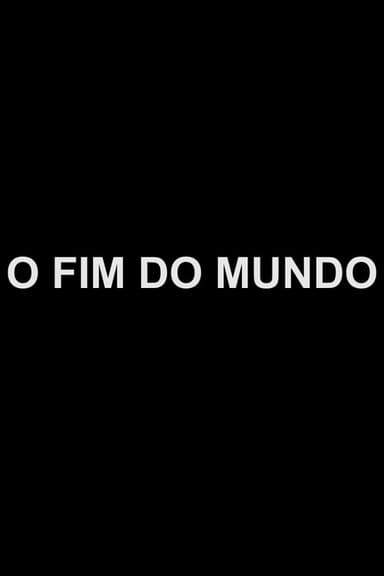 O Fim do Mundo poster