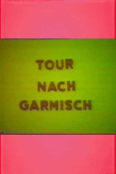 Tour nach Garmisch poster