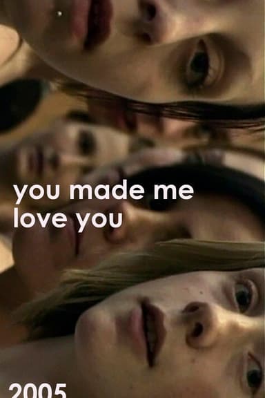 You Made Me Love You poster