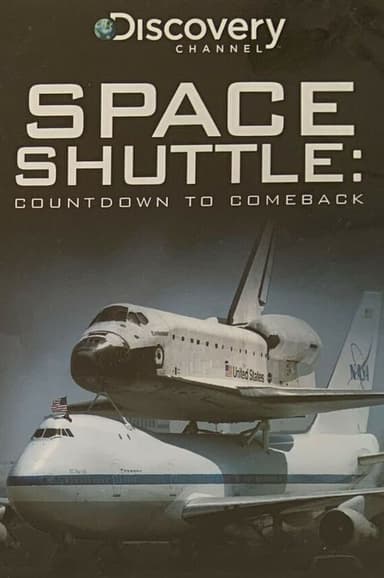 The Space Shuttle: Countdown to Comeback poster
