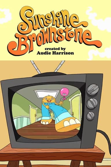 Sunshine Brownstone poster