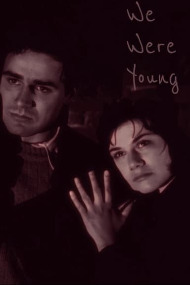 We Were Young poster