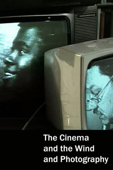 The Cinema and the Wind and Photography poster
