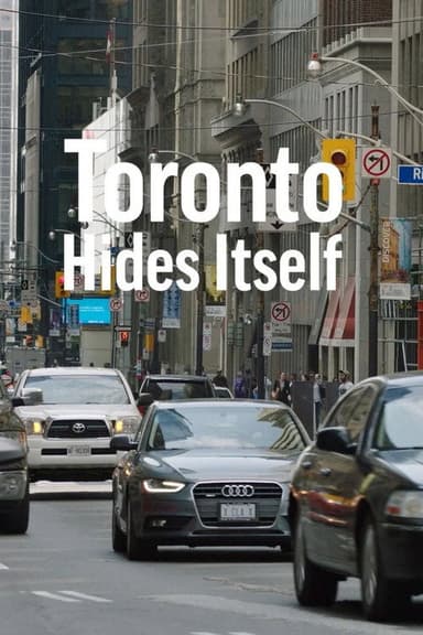 Toronto Hides Itself poster