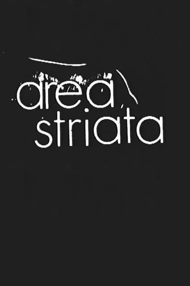 Area Striata poster