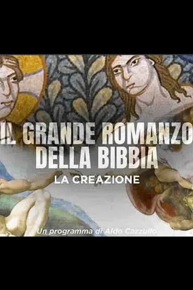 Il Grande Romanzo della Bibbia - La creazione poster