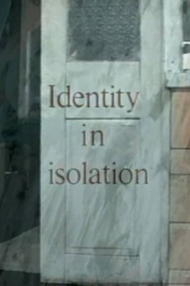 Identity in Isolation poster