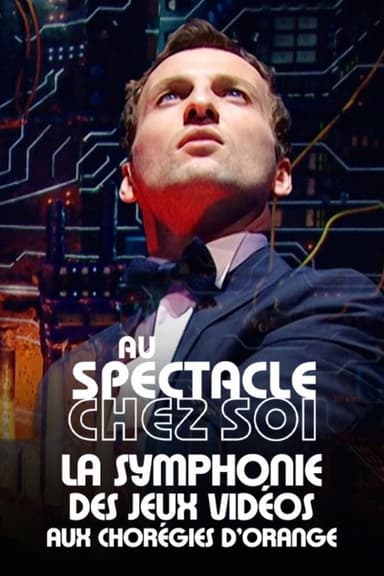La Symphonie des jeux vidéo aux Chorégies d'Orange poster