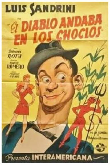 El diablo andaba en los choclos poster