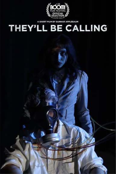 They'll Be Calling poster