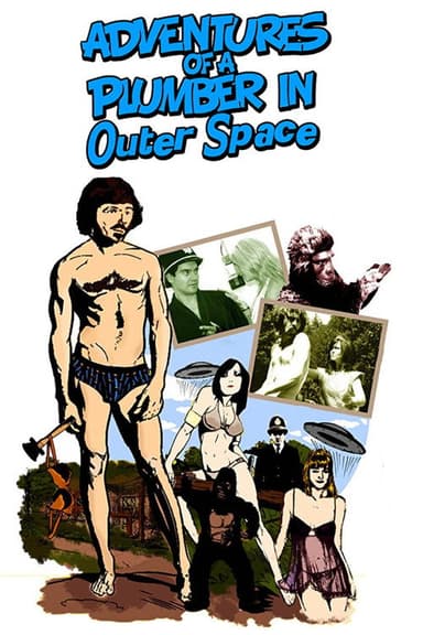 The Adventures of a Plumber in Outer Space poster