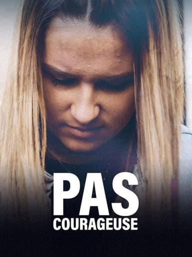Pas courageuse poster