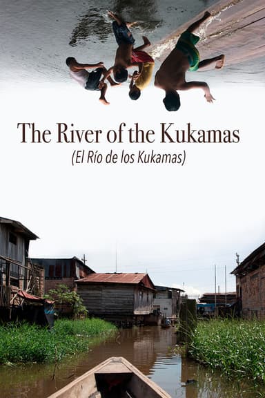 The River of the Kukamas poster